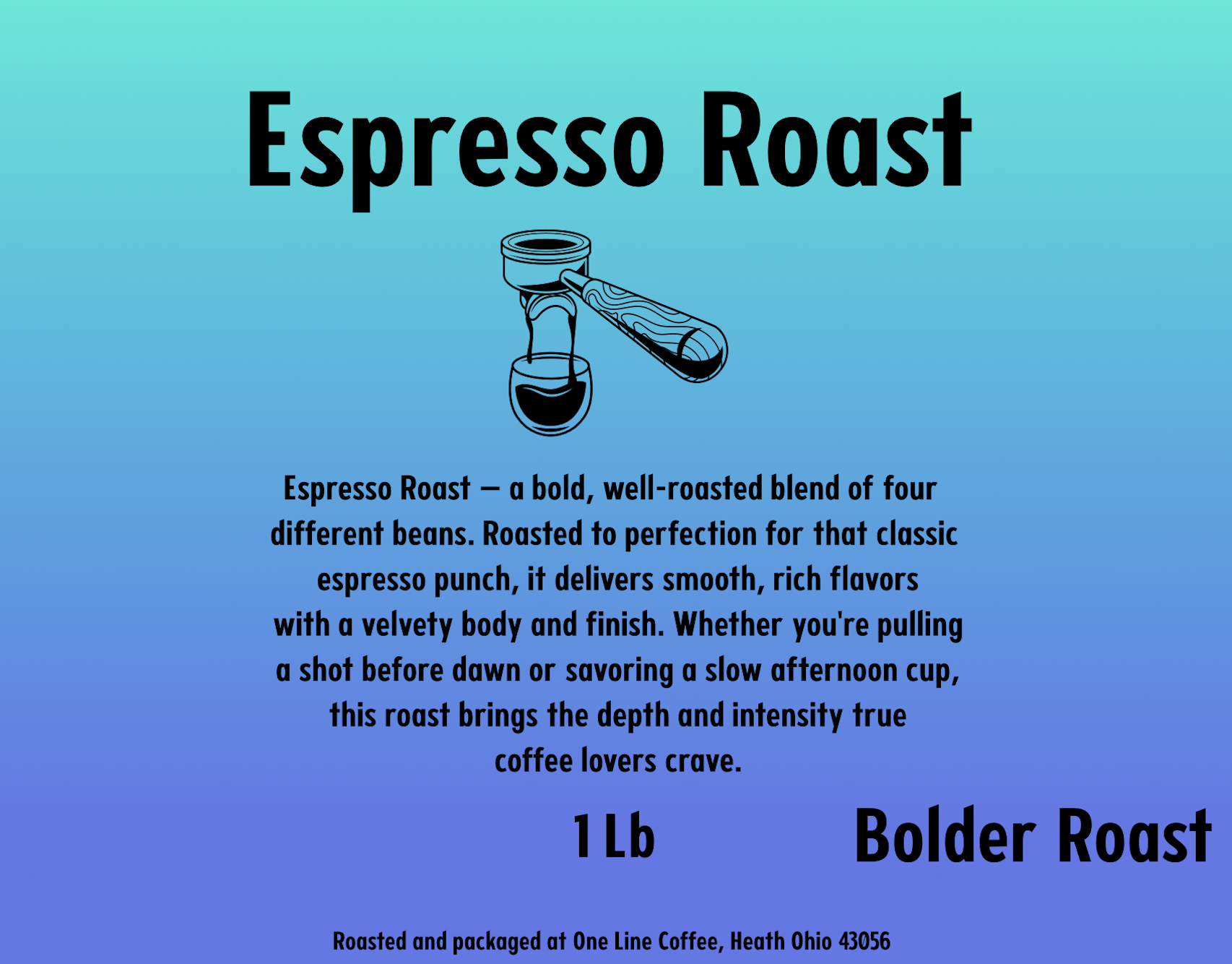 Espresso Roast Coffee (1 lb)